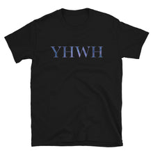 Load image into Gallery viewer, YHWH Unisex Tee
