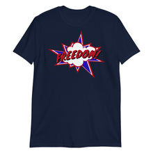Load image into Gallery viewer, Freedom! Onomatopoeia Unisex Tee