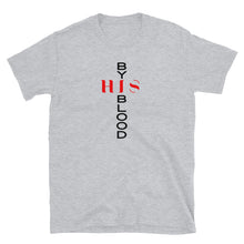 Load image into Gallery viewer, By His Blood Unisex Tee