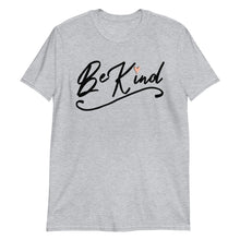 Load image into Gallery viewer, Be Kind Unisex Tee