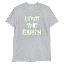 Load image into Gallery viewer, Love The Earth Unisex Tee