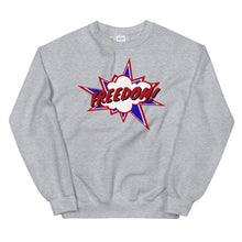 Load image into Gallery viewer, Freedom! Onomatopoeia Unisex Sweatshirt
