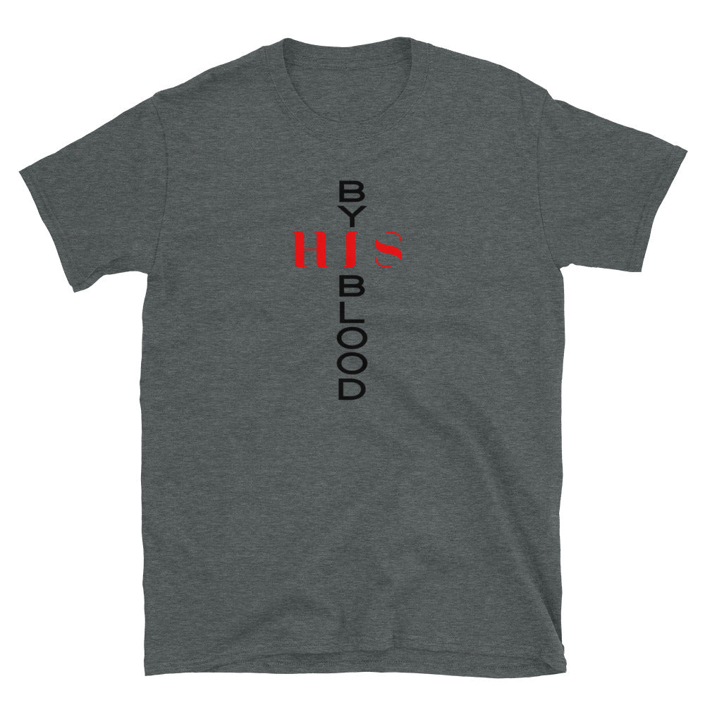 By His Blood Unisex Tee