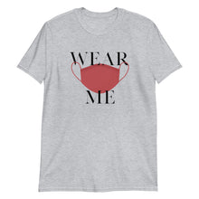 Load image into Gallery viewer, Wear Me Unisex Tee
