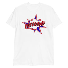 Load image into Gallery viewer, Freedom! Onomatopoeia Unisex Tee
