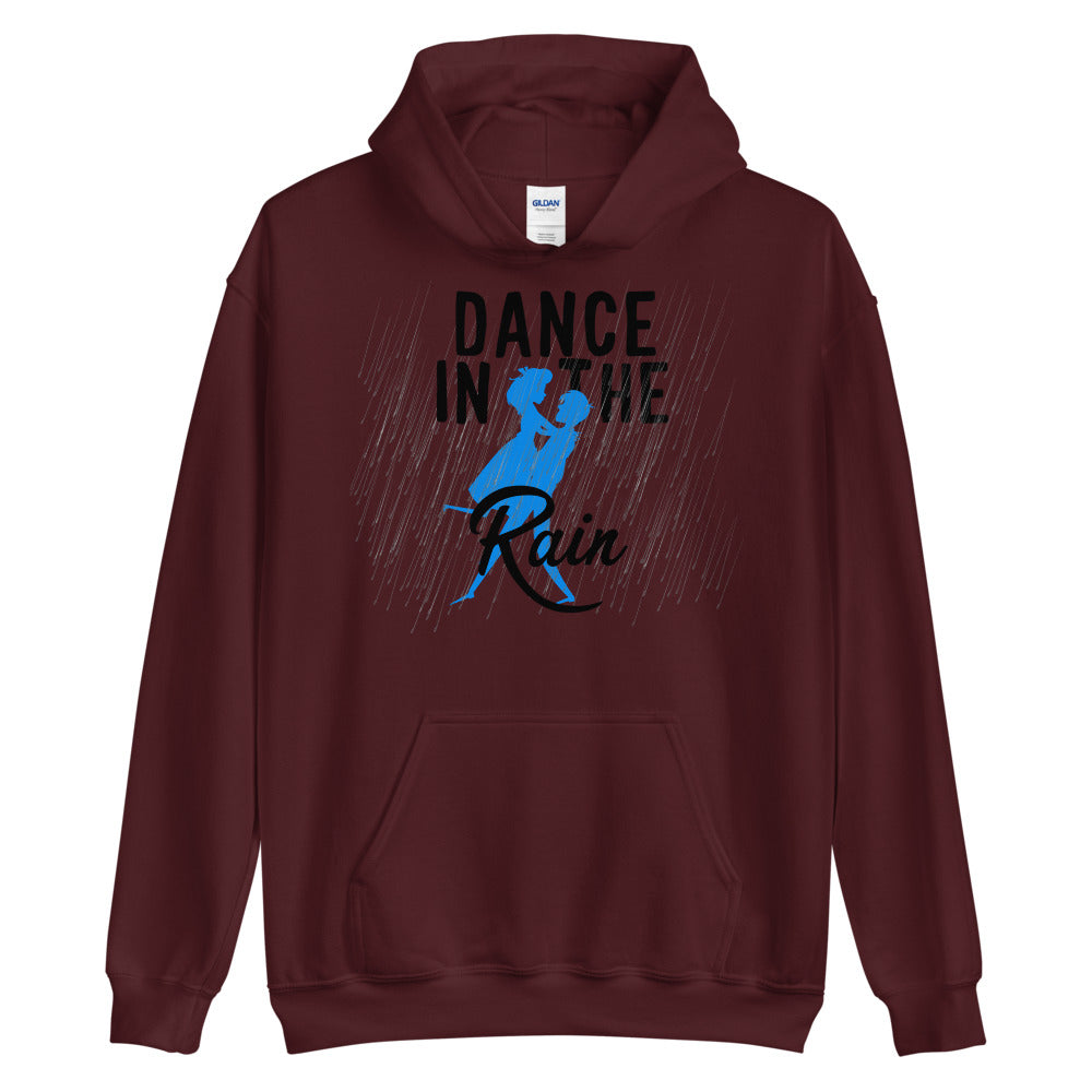 Dance In The Rain Unisex Hoodie